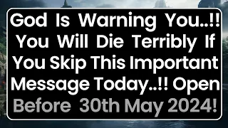 11:11🛑God Says; Warning! You Will Die Horribly If You Skip!! 🙏Gods Message Today #jesusmessage #god
