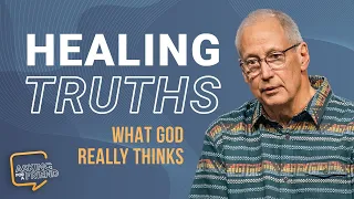 Healing Truths | What God Really Thinks | ResLife Church | Duane Vander Klok