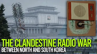 The Clandestine Radio War Between North & South Korea