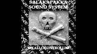 Salakapakka Sound System - 103-Nashi (Vladimir the Impaler mix)