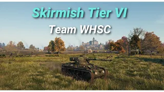 Skirmish Tier VI - Team WHSC