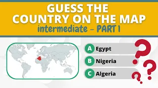 Guess the Country on the Map Quiz Challenge | intermediate PART 1