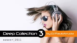 DJ Paulo Arruda - Deep House Collection 3