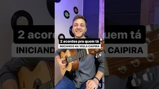 Como tocar viola caipira | 2 acordes iniciantes (vídeo aula de viola caipira)