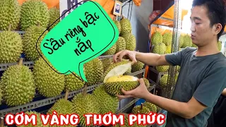 🇻🇳"Độc lạ"bậc nắp sầu riêng cơm vàng thơm phức múi mập ú ù u