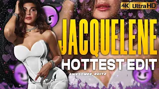 Jacqueline Fernandez Hot Edit : Magnificent and Enchanting Dance Moves -🥵 4k 60 fps Hottest edit