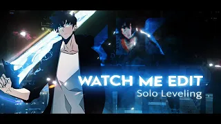 Watch Me Edit | Solo Leveling AMV