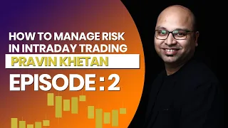 Episode 2 | How intraday trading works in India नुकसान कैसे कम करें