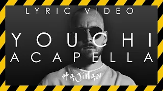 YOUCHI - Acapella (Lyric video)