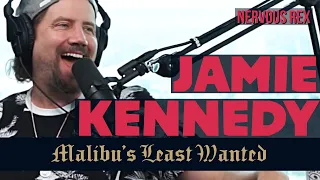 Nervous Rex | Jamie Kennedy: Malibu's Least Wanted | Episode #19