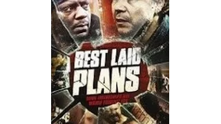 Best Laid Plans -  película Bélico (Guerra) 2017