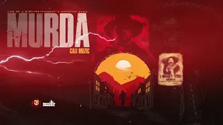 Cali Muzic - Murda (Audio)