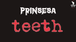 Teeth | Prinsesa (Karaoke + Instrumental)