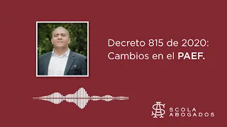 DECRETO 815 DE 2020: CAMBIOS EN EL PAEF