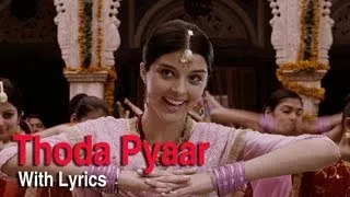 Thoda Thoda Pyar (Full Song With Lyrics) | Love Aaj Kal | Saif Ali Khan & Deepika Padukone | Pritam