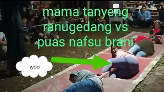 tarik tambang putri mama tanyeng ranu gedang 🆚 pemuas nafsu brani