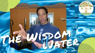 The Wisdom of Water