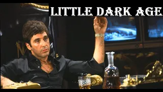 ScarFace Edit (Little Dark Age)