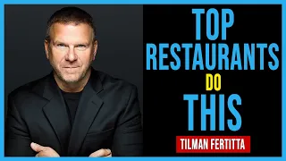 How Top Restaurants In The World "Always Follow His Advice" [BILLIONAIRE LESSONS] - Tilman Fertitta