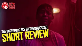 The Screaming Sky (Cereboh) - Short Review of Malaysian Sci-Fi Horror Thriller on Netflix!