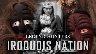 Legend Hunters | Episode 7 | Iroquois Nation | Graham Philips