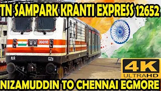 TAMIL NADU SAMPARK KRANTI EXPRESS NIZAMUDDIN TO CHENNAI EGMORE 12652 4K