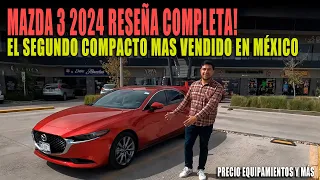 MAZDA 3 SEDAN 2024 💲 RESEÑA COMPLETA 🔥 SIGUE SIENDO EL MEJOR COSTO BENEFICIO