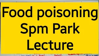 Food poisoning spm | Community medicine park | 6minutemedico