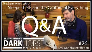 Your Questions Answered - Bret and Heather 26th DarkHorse Podcast Livestream