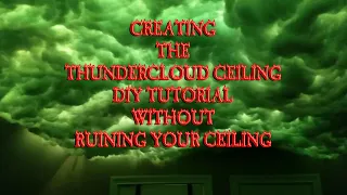 THUNDERCLOUD CEILING DIY TUTORIAL: CREATING THE EFFECT WITHOUT RUINING YOUR CEILING