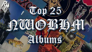 Top 25 NWOBHM Albums (1979-1986) (Iron Maiden, Saxon, Venom, Tank, Angel Witch & Raven)