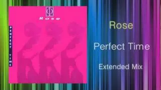 Rose - Perfect Time (KEN HIRAYAMA MIX)