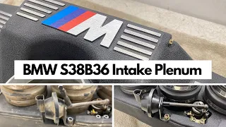 BMW E34 M5 S38 - Air Intake Plenum Restoration