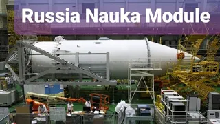 Russian NAUKA Module Ready To Launch For International Space Station । ROSCOSMOS Nauka Module ।