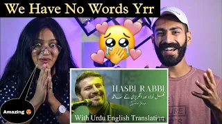 Indian Reaction : Hasbi Rabbi - Sami Yusuf (With Urdu English Translation) | Neha Rana