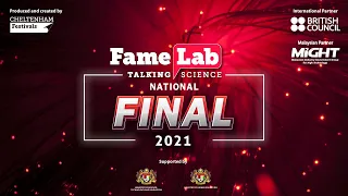 FameLab Malaysia National Final 2021