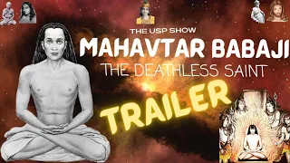 Mahavtar Babaji-The Deathless Saint | Trailer 4K [ENGLISH]