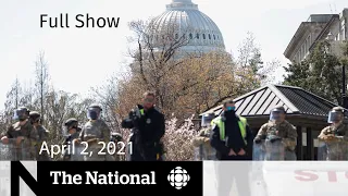 CBC News: The National | Car rams U.S. Capitol killing one officer | April 2, 2021