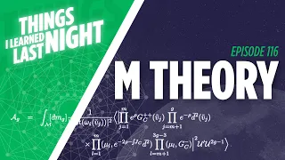 M Theory - A Look At String Theory and Other Dimensions | Ep 116