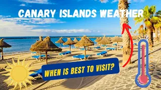 Canary Islands WEATHER- BEST time to visit- Average Temperatures- Hottest Island! ☀️