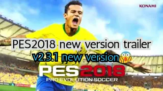 Pes 2018 new version trailer-v2.3.1 - mobile