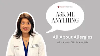 All about Allergies with Sharon Chinthrajah from Stanford Medicine