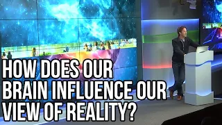 How Does Our Brain Influence Our View of Reality? | David Eagleman