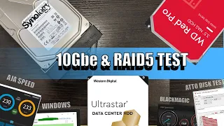 RAID 5 10Gbe Test - Synology HAT5300 vs WD Red Pro vs Ultrastar Hard Drive Comparison