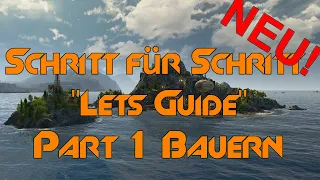 Part 1 Der richtige Start! Schritt für Schritt Let´s Guide! Anno 1800