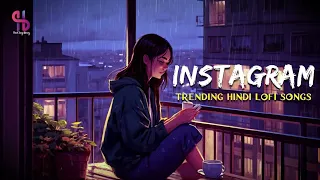 TOP 10 LOFI SONGS.NEW HINDI SONG LOVE LOFI INSTAGRAM TRENDING.(VOL-11) #subscribe #shivshreyansh