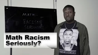 Math + Racism... Seriously?