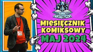 Miesięcznik Komiksowy #4 - POLSKIE KOMIKSY, POLSKIE NAGRODY I POLSKI KICKSTARTER!