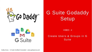 4. G Suite Setup - Create Users & Groups in G Suite the right away.