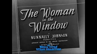 The Woman in the Window (1944) title sequence